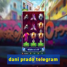 dani prado telegram